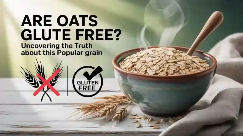 Are Oats Gluten Free? Uncovering the Truth About This Popular Grain