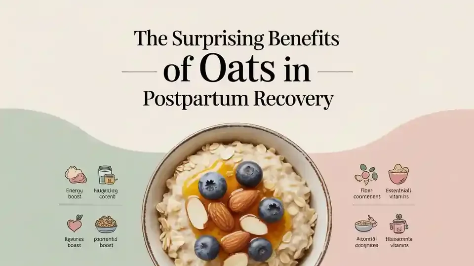 The Surprising Benefits of Oats in Postpartum Recovery